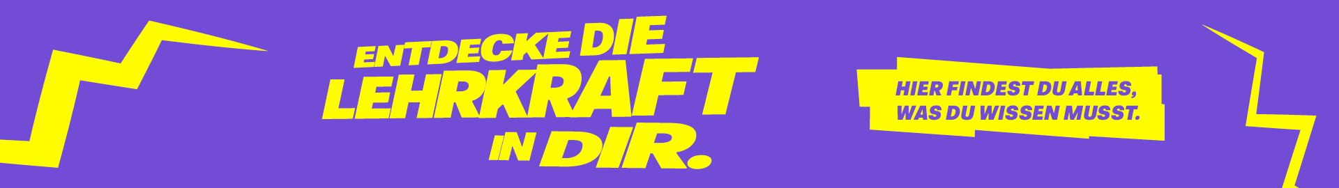 Banner mit folgendem Schriftzug. Entdecke die Lehrkraft in Dir. Hier findest Du alles, was Du wissen musst. Link zum Quick-Check auf www.lehrer-in-bw.de